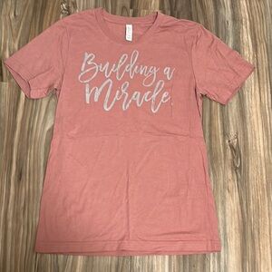 Sweetees Building a Miracle Maternity shirt unisex size small